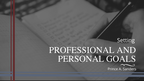 Setting Professional and Personal Goals 